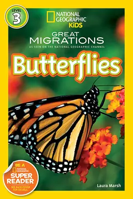 National Geographic Readers: Grandes Migraciones Mariposas - National Geographic Readers: Great Migrations Butterflies