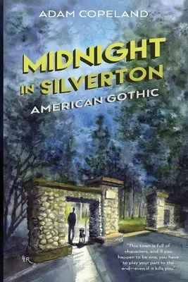 Medianoche en Silverton Gótico americano - Midnight in Silverton: American Gothic