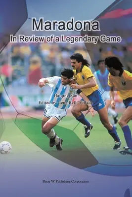 Maradona: repaso a un partido legendario - Maradona: In Review of a Legendary Game