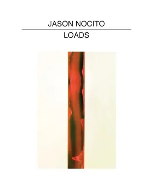 Jason Nocito Cargas - Jason Nocito: Loads