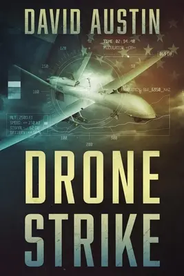 Drone Strike: Un thriller de Joe Matthews - Drone Strike: A Joe Matthews Thriller