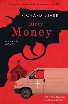 Dinero sucio: Una novela de Parker - Dirty Money: A Parker Novel