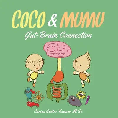 Coco y Mumu: La conexión intestino-cerebro - Coco and Mumu: Gut-Brain Connection