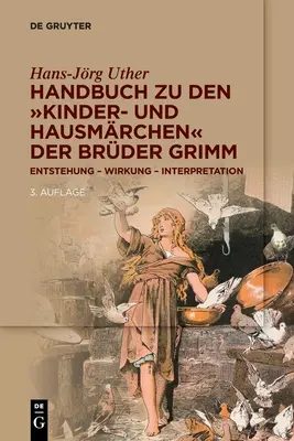 Handbuch zu den Kinder- und Hausmrchen der Brder Grimm» (Manual de los cuentos infantiles y juveniles de los hermanos Grimm) - Handbuch zu den Kinder- und Hausmrchen der Brder Grimm