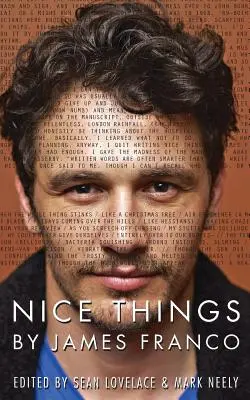 Cosas bonitas de James Franco - Nice Things by James Franco