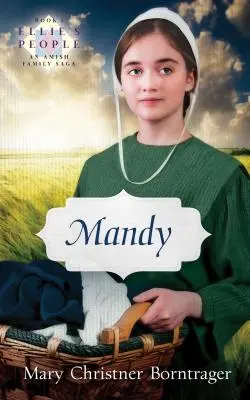 Mandy Ellie's People, Libro 8 - Mandy: Ellie's People, Book 8