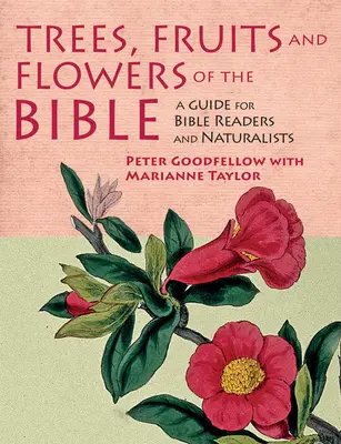 Árboles, frutos y flores de la Biblia - Trees, Fruits and Flowers of the Bible