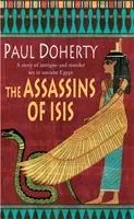 Asesinos de Isis (Los misterios de Amerotke, Libro 5) - Un apasionante misterio del Antiguo Egipto - Assassins of Isis (Amerotke Mysteries, Book 5) - A gripping mystery of Ancient Egypt