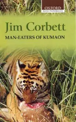 Comedores de hombres de Kumaon - Man-Eaters of Kumaon