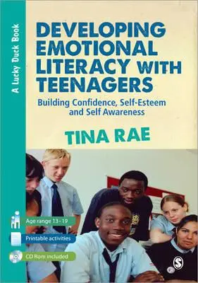 Desarrollo de la alfabetización emocional con adolescentes: Desarrollar la confianza, la autoestima y el autoconocimiento - Developing Emotional Literacy with Teenagers: Building Confidence, Self-Esteem and Self Awareness