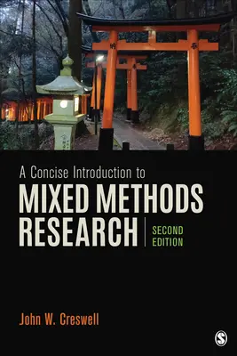 Introducción concisa a la investigación con métodos mixtos - A Concise Introduction to Mixed Methods Research