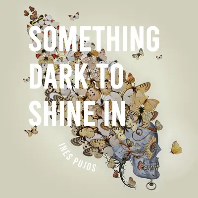 Algo oscuro donde brillar - Something Dark to Shine In