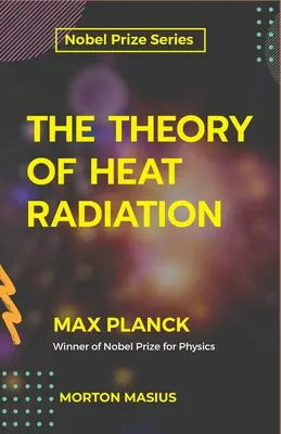 Teoría de la radiación térmica - The Theory of Heat Radiation