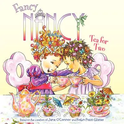 Fancy Nancy: Té para dos - Fancy Nancy: Tea for Two