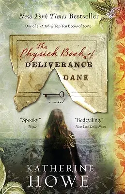 La casa de terciopelo y cristal - The Physick Book of Deliverance Dane