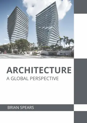 Arquitectura: Una perspectiva global - Architecture: A Global Perspective