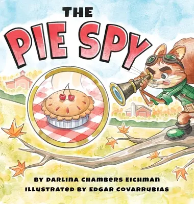 El espía de los pasteles - The Pie Spy