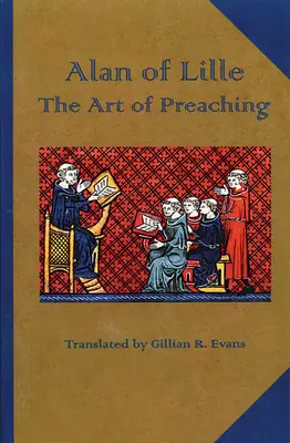 Alan de Lille El arte de predicar - Alan of Lille: The Art of Preaching