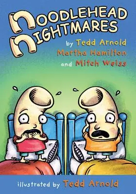 Pesadillas de los cabezas de fideo - Noodlehead Nightmares