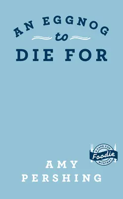 Un ponche de huevo para morirse - An Eggnog to Die for