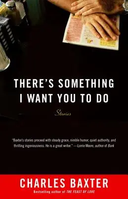 Hay algo que quiero que hagas Relatos - There's Something I Want You to Do: Stories