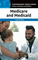 Medicare y Medicaid: Manual de referencia - Medicare and Medicaid: A Reference Handbook