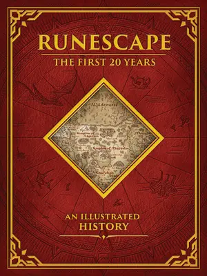 Runescape: Los primeros 20 años: una historia ilustrada - Runescape: The First 20 Years--An Illustrated History