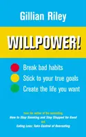 La fuerza de voluntad - Cómo dominar el autocontrol - Willpower! - How to Master Self-control