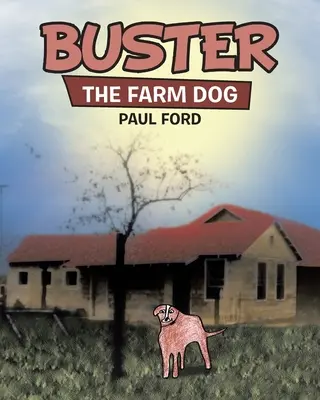 Buster El perro de la granja - Buster: The Farm Dog