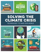 Tecnología verde: Resolver la crisis climática - Green Tech: Solving the Climate Crisis