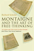 Montaigne y el arte del librepensamiento - Montaigne and the Art of Free-Thinking