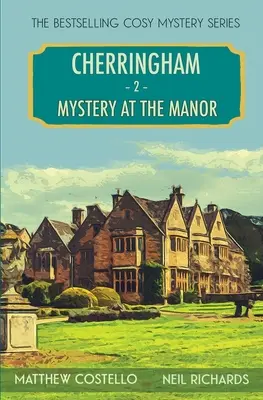 Misterio en la mansión: El misterio de Cherringham - Mystery at the Manor: A Cherringham Cosy Mystery