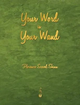 Tu palabra es tu varita - Your Word Is Your Wand