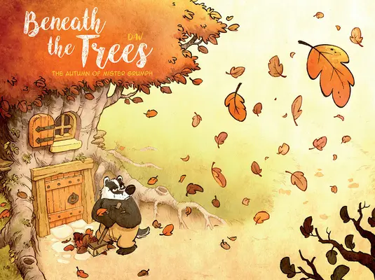 Bajo los árboles: El otoño del señor Grumpf - Beneath the Trees: The Autumn of Mister Grumpf