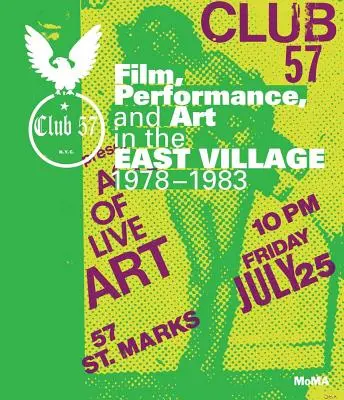 Club 57: cine, performance y arte en East Village, 1978-1983 - Club 57: Film, Performance, and Art in the East Village, 1978-1983