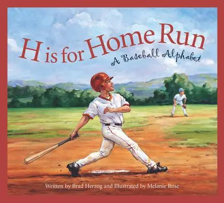 H de Home Run: Un abecedario de béisbol - H Is for Home Run: A Baseball Alphabet