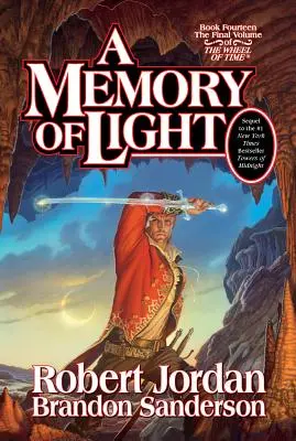 Un recuerdo de luz: Libro Catorce de la Rueda del Tiempo - A Memory of Light: Book Fourteen of the Wheel of Time