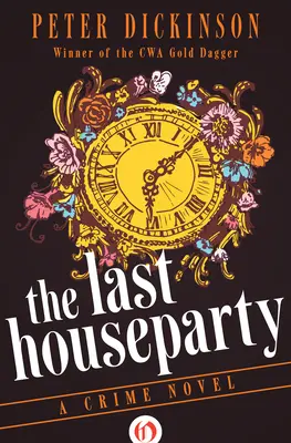 La última fiesta en casa: Una novela negra - The Last Houseparty: A Crime Novel