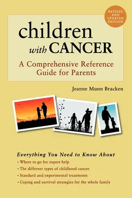 Niños con cáncer: Guía de referencia completa para padres - Children with Cancer: A Comprehensive Reference Guide for Parents