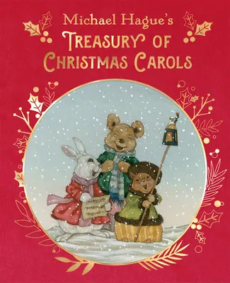 Tesoro de villancicos de Michael Hague: Edición de lujo - Michael Hague's Treasury of Christmas Carols: Deluxe Edition