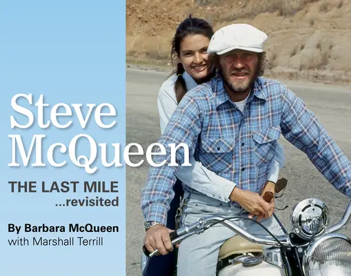 Steve McQueen, 1: La última milla....Revisited - Steve McQueen, 1: The Last Mile....Revisited