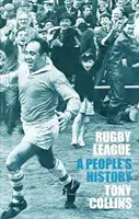 Rugby League: La historia de un pueblo - Rugby League: A People's History