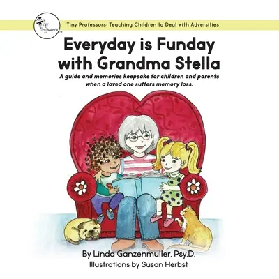 Con la abuela Stella, todos los días son fiesta - Everyday is Funday with Grandma Stella