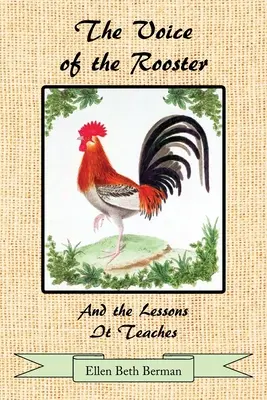 La voz del gallo y las lecciones que enseña - The Voice of the Rooster And the Lessons It Teaches