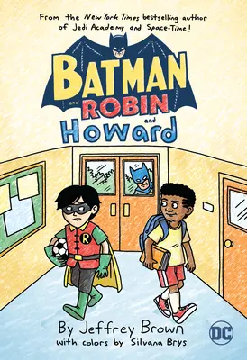 Batman, Robin y Howard - Batman and Robin and Howard