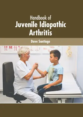 Manual de artritis idiopática juvenil - Handbook of Juvenile Idiopathic Arthritis