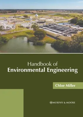 Manual de ingeniería medioambiental - Handbook of Environmental Engineering