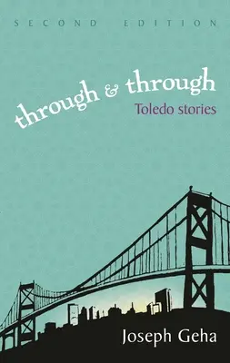 De cabo a rabo: Historias de Toledo - Through and Through: Toledo Stories