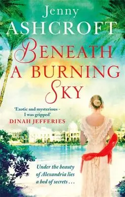 Bajo un cielo en llamas: Una historia de amor épica. - Beneath a Burning Sky: A Thrilling Mystery. an Epic Love Story.