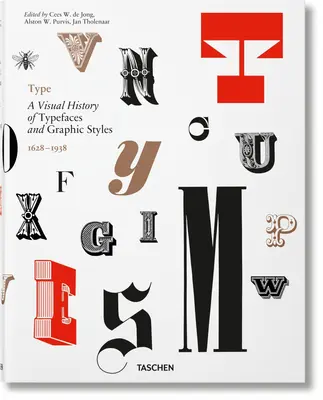 Historia visual de los tipos de letra y los estilos gráficos - Type. a Visual History of Typefaces & Graphic Styles